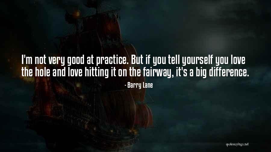 Barry Lane Quotes 1932285