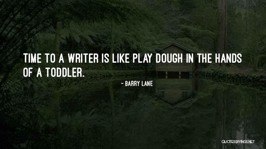 Barry Lane Quotes 2226909 Barry Lane Quotes 2226909