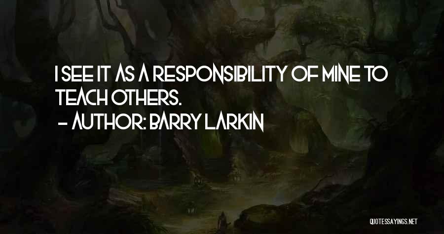 Barry Larkin Quotes 1900426