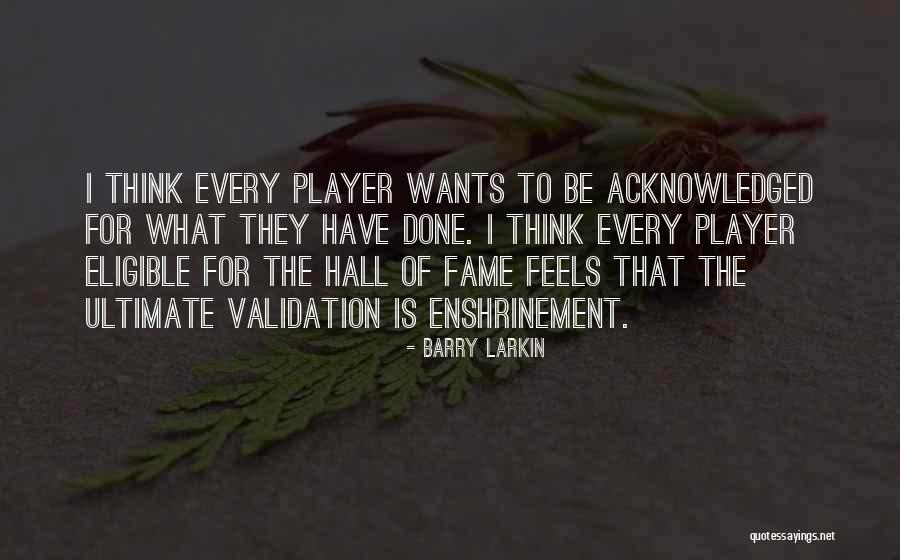 Barry Larkin Quotes 2097930