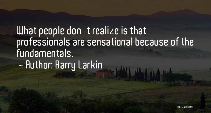 Barry Larkin Quotes 308890