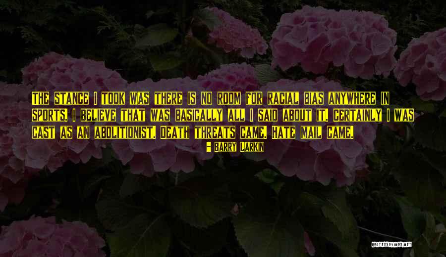 Barry Larkin Quotes 842419
