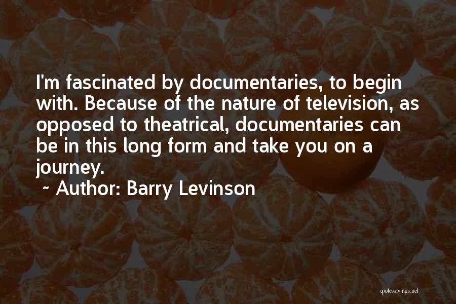 Barry Levinson Quotes 1660690