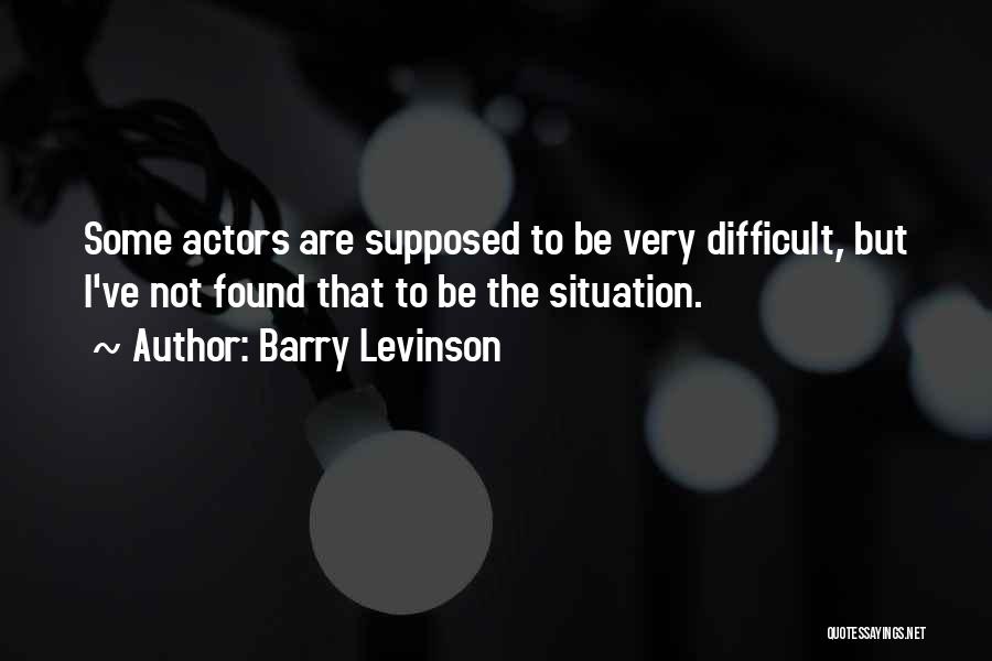 Barry Levinson Quotes 1682498