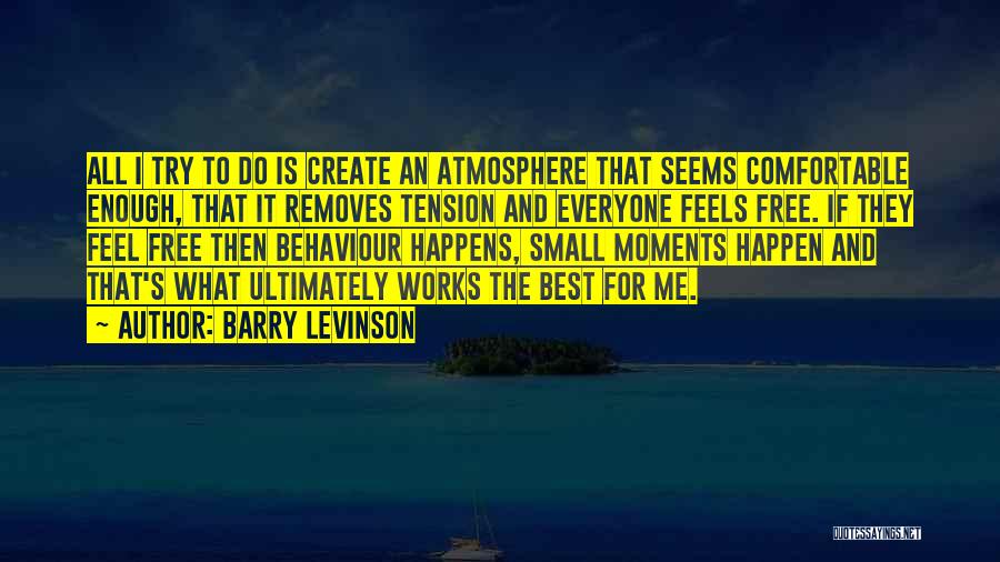 Barry Levinson Quotes 1929393