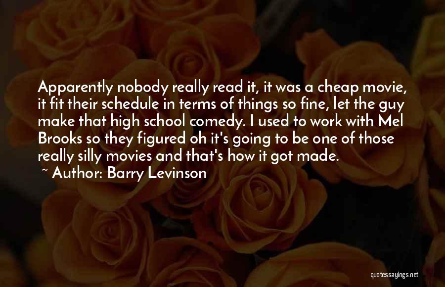 Barry Levinson Quotes 2121396