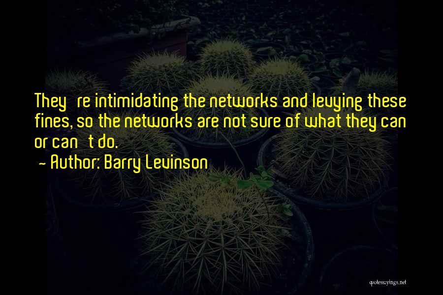 Barry Levinson Quotes 754367