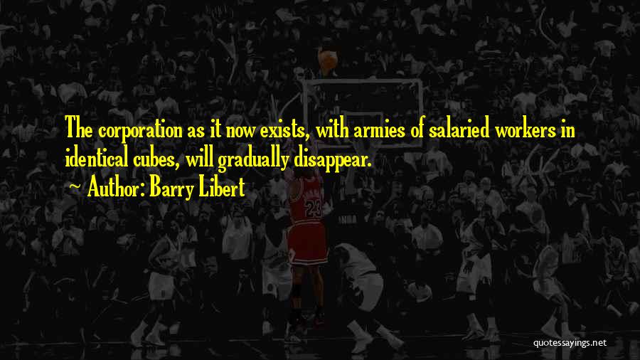 Barry Libert Quotes 660134