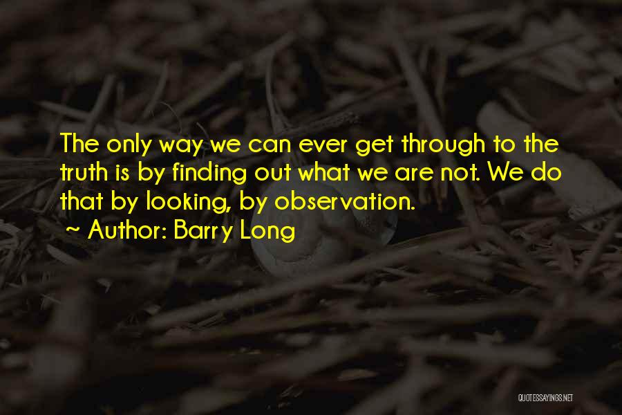 Barry Long Quotes 1166484