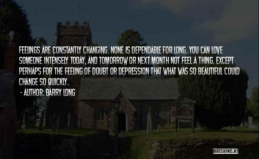 Barry Long Quotes 1777443