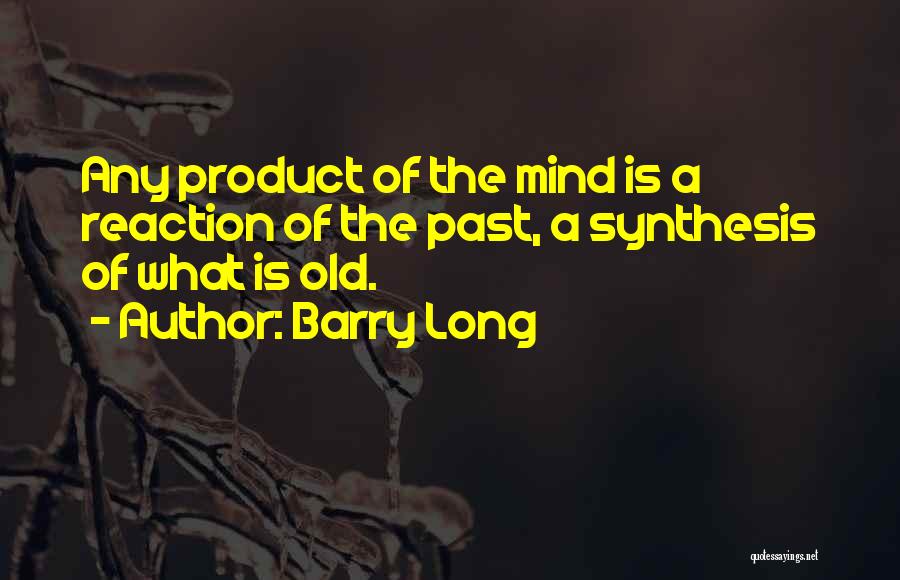 Barry Long Quotes 487324