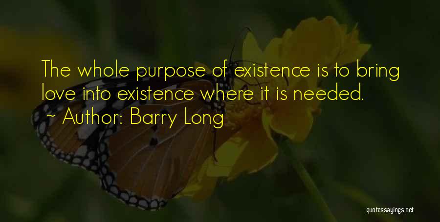 Barry Long Quotes 671258