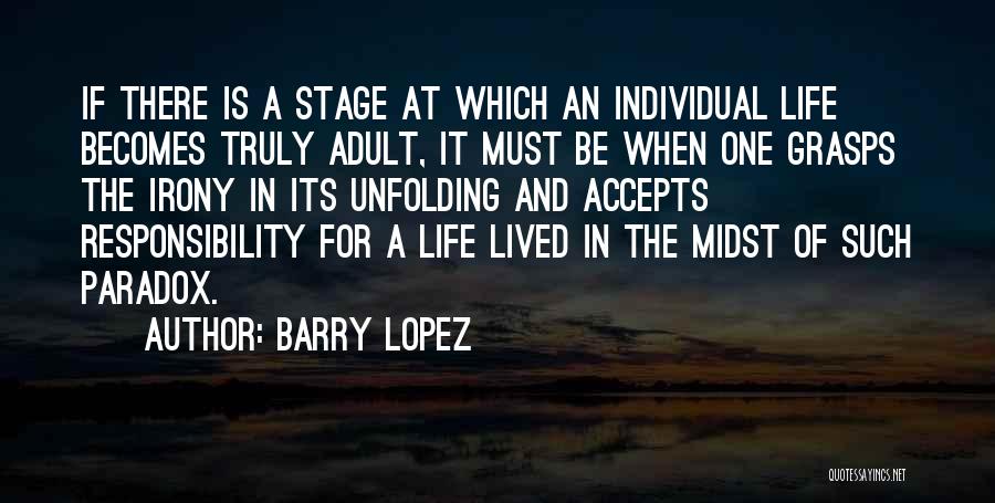 Barry Lopez Quotes 1241240