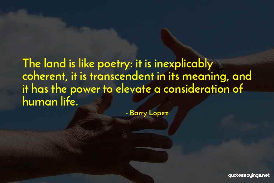 Barry Lopez Quotes 1772695