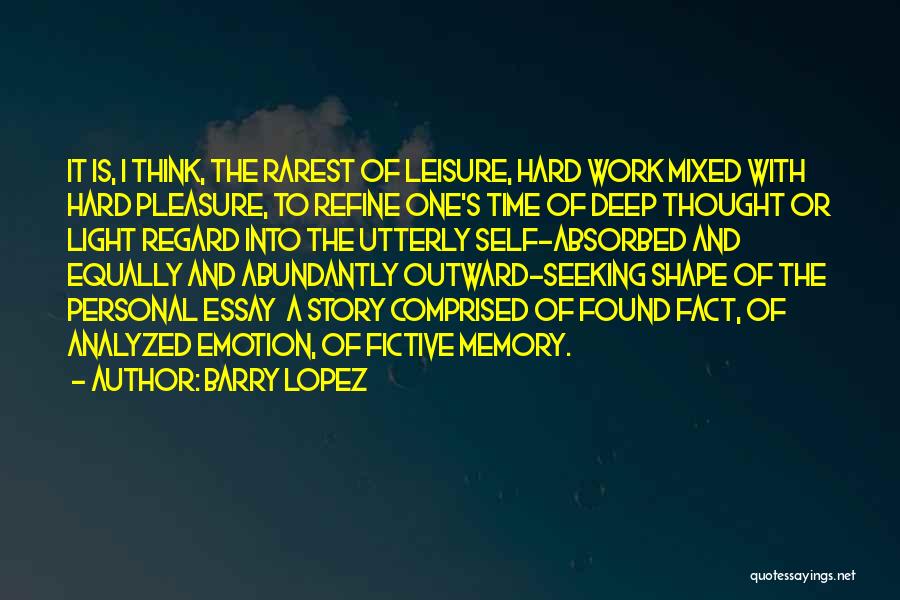Barry Lopez Quotes 2207723