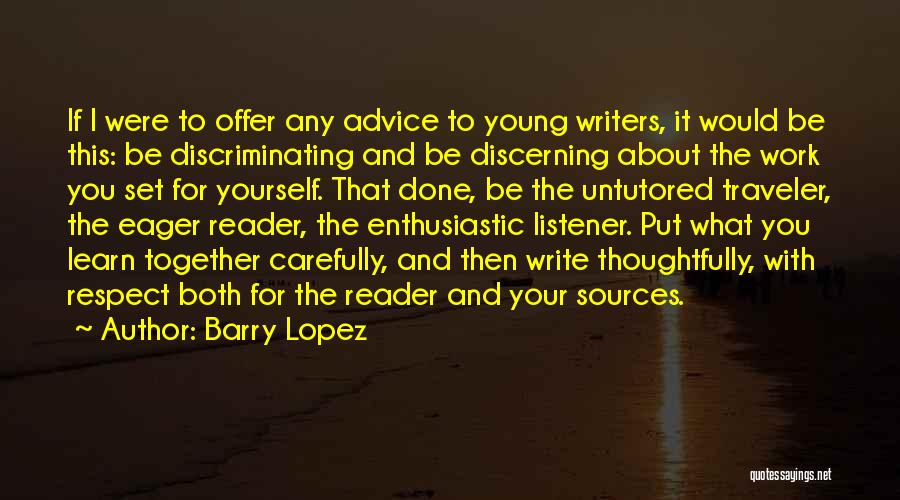 Barry Lopez Quotes 266217