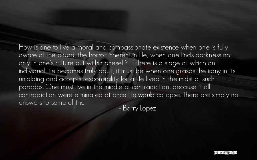 Barry Lopez Quotes 754422