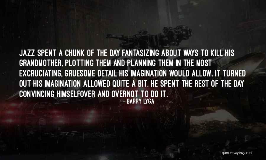 Barry Lyga Quotes 1937095 Barry Lyga Quotes 1937095