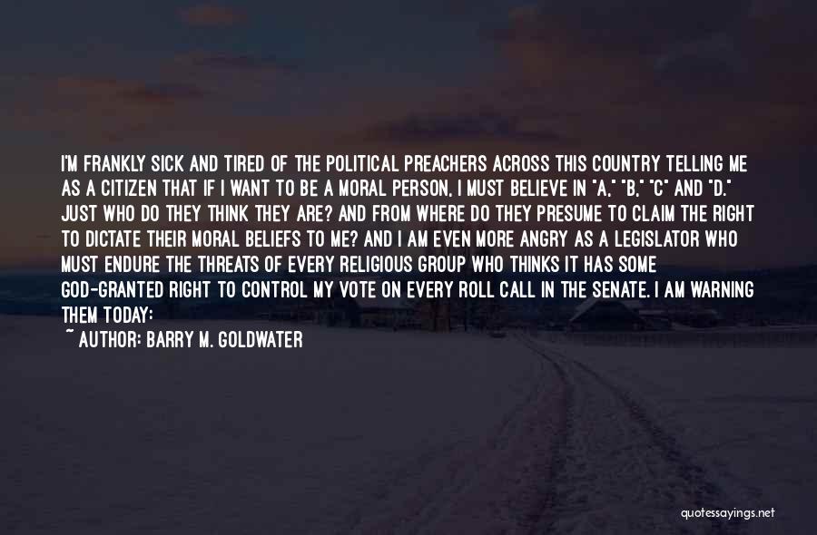 Barry M. Goldwater Quotes 1522351