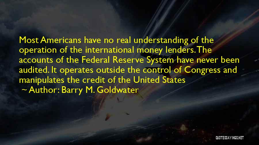 Barry M. Goldwater Quotes 2162552