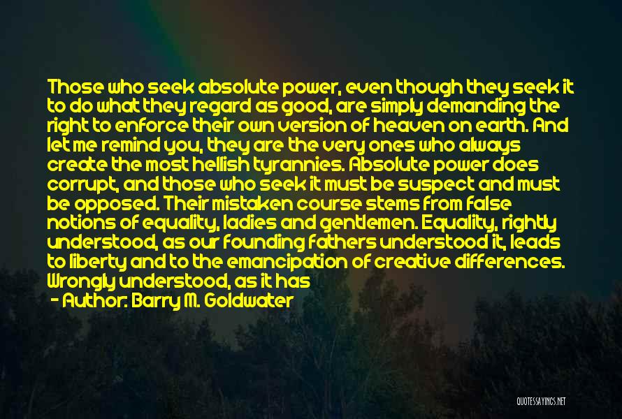 Barry M. Goldwater Quotes 2220798