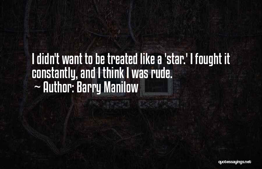 Barry Manilow Quotes 1148289