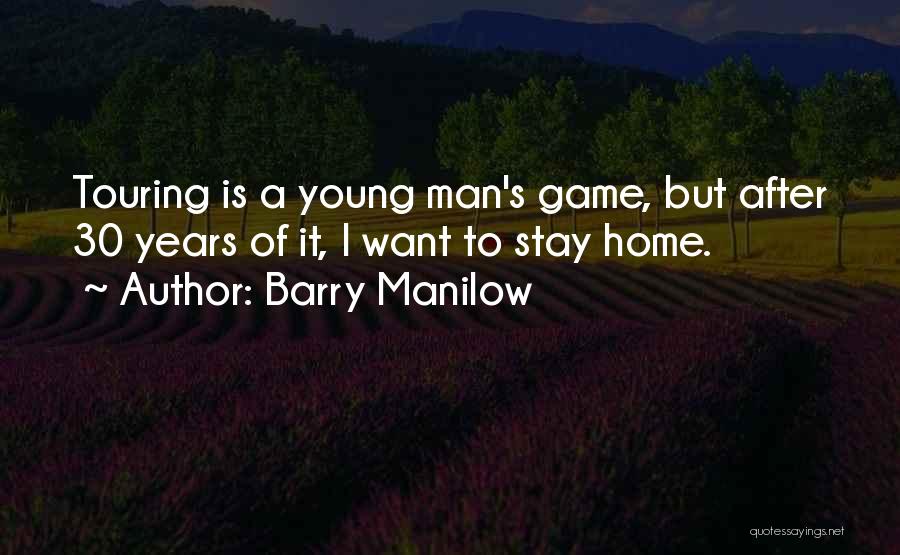 Barry Manilow Quotes 1828449