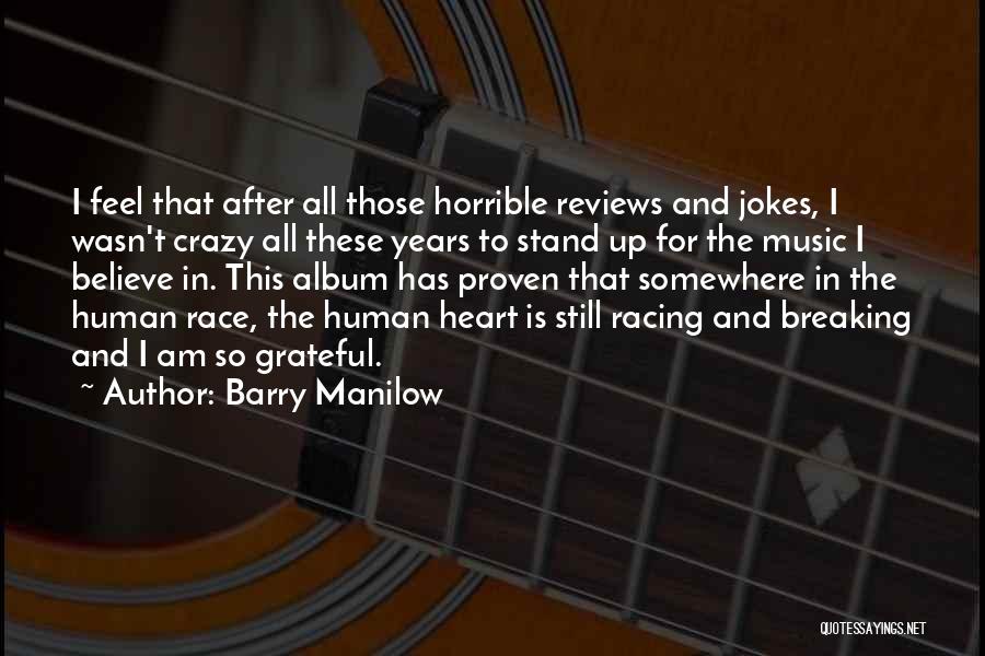 Barry Manilow Quotes 1893679