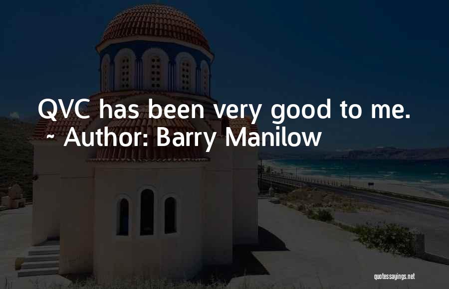 Barry Manilow Quotes 910357