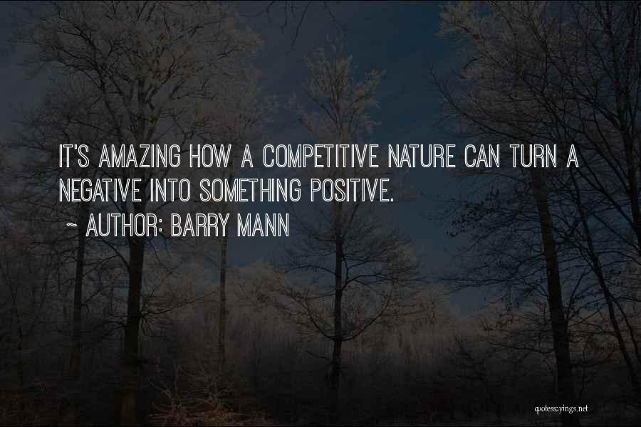 Barry Mann Quotes 1044188