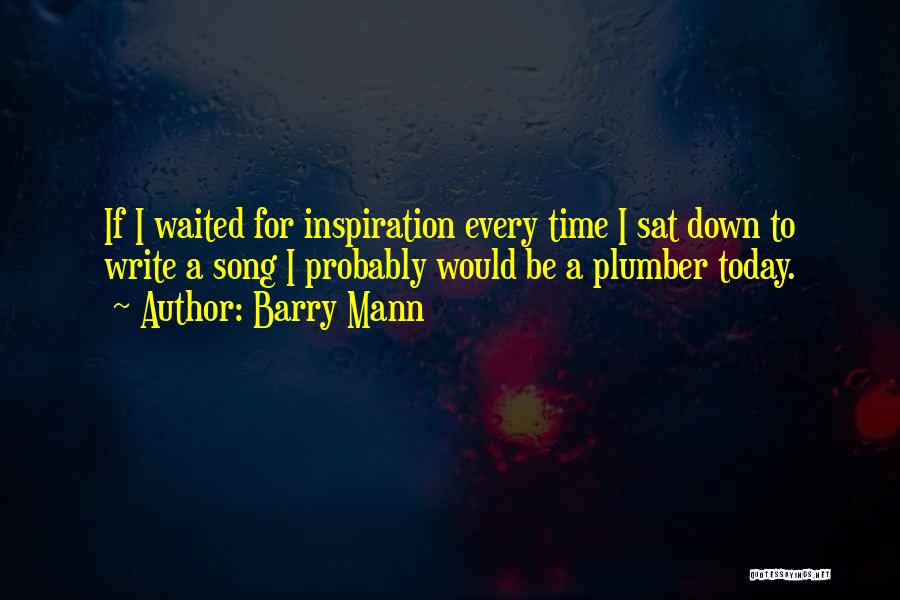 Barry Mann Quotes 1183077