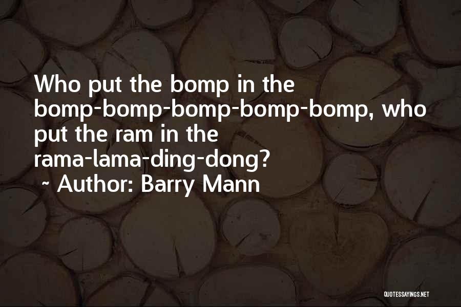 Barry Mann Quotes 1384634