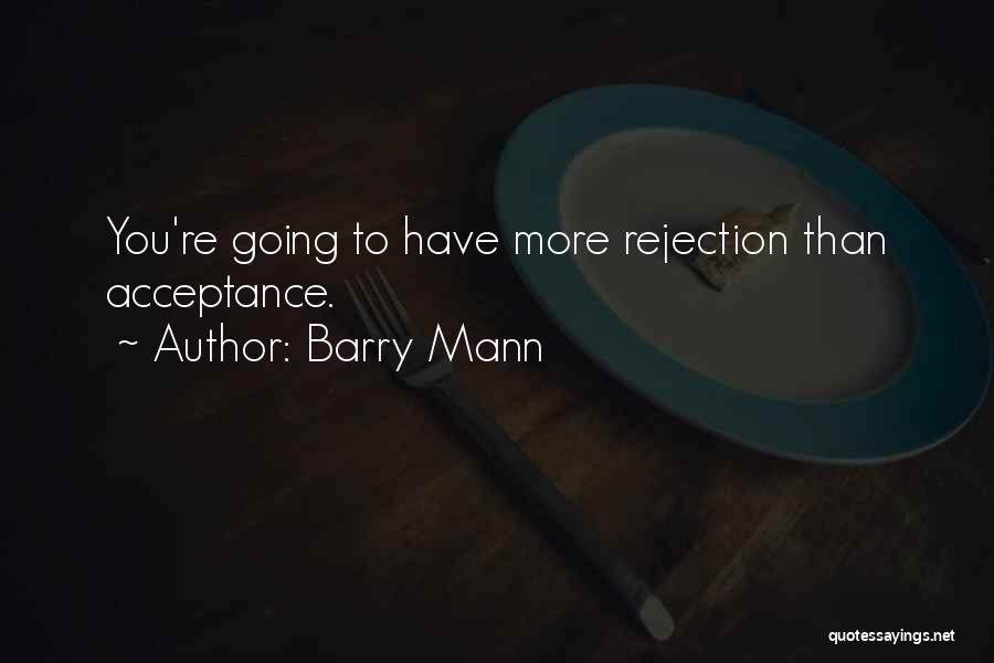 Barry Mann Quotes 1807830