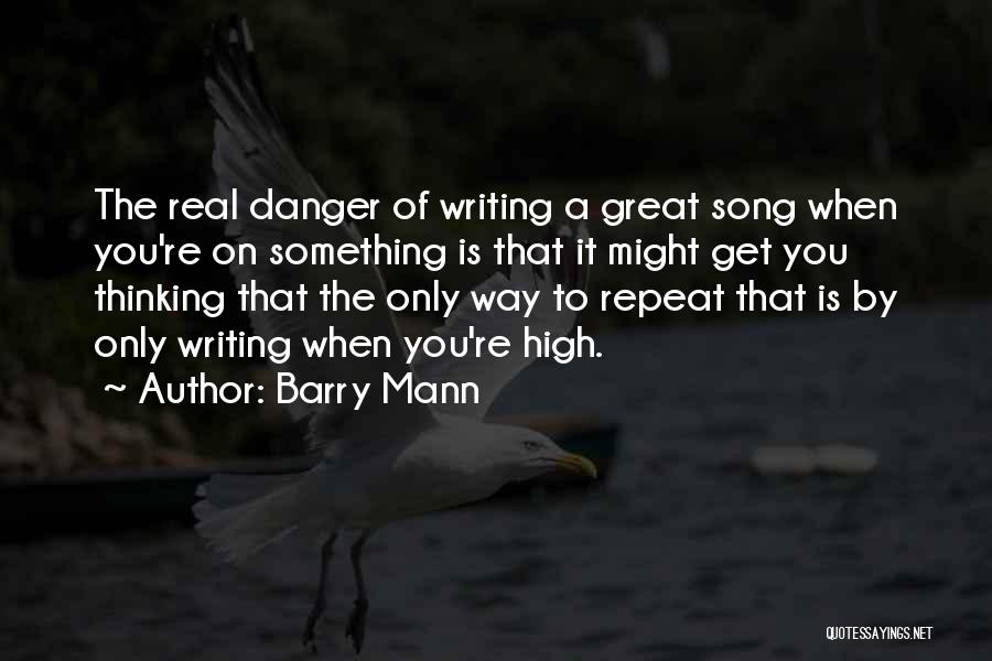 Barry Mann Quotes 216918