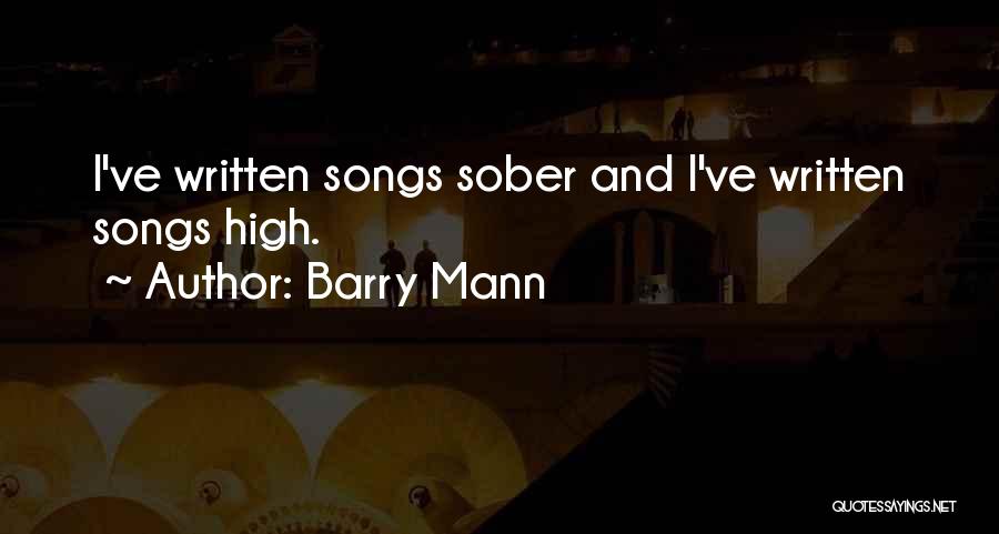 Barry Mann Quotes 769258