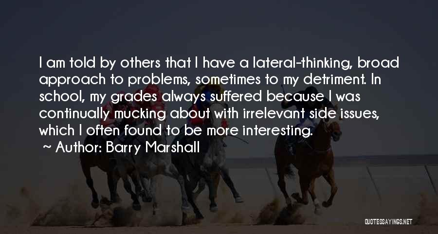 Barry Marshall Quotes 1980499