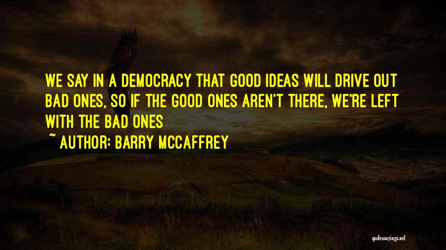 Barry McCaffrey Quotes 1813609