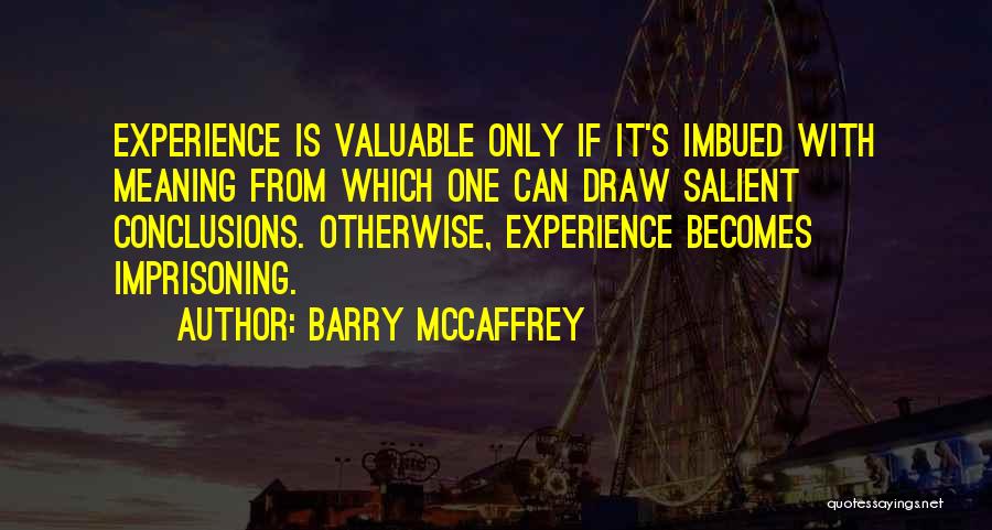 Barry McCaffrey Quotes 1945137