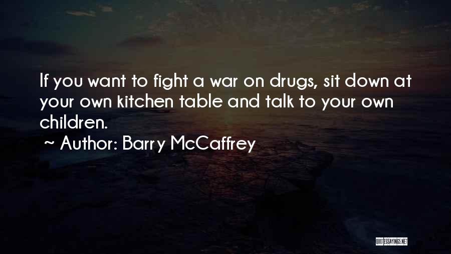 Barry McCaffrey Quotes 264034