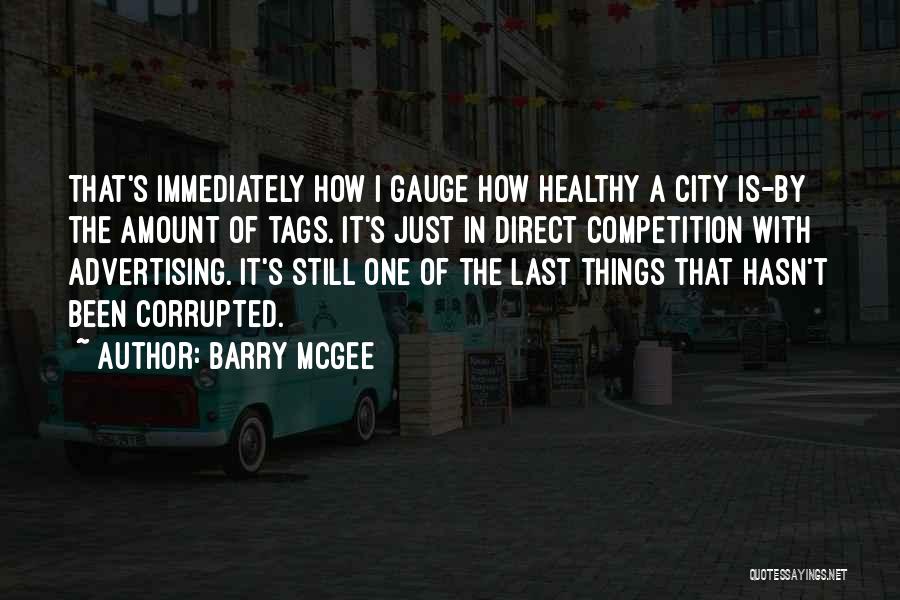 Barry McGee Quotes 1610171