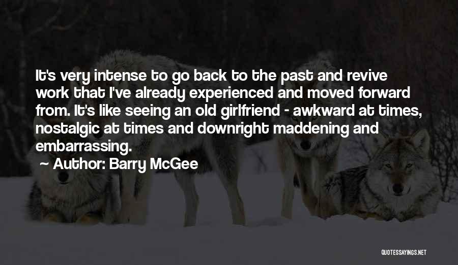 Barry McGee Quotes 512899