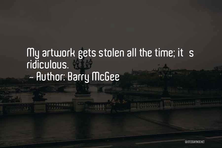 Barry McGee Quotes 981131