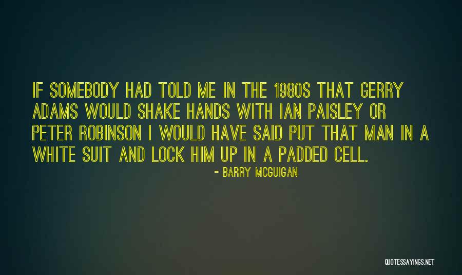 Barry McGuigan Quotes 2157288