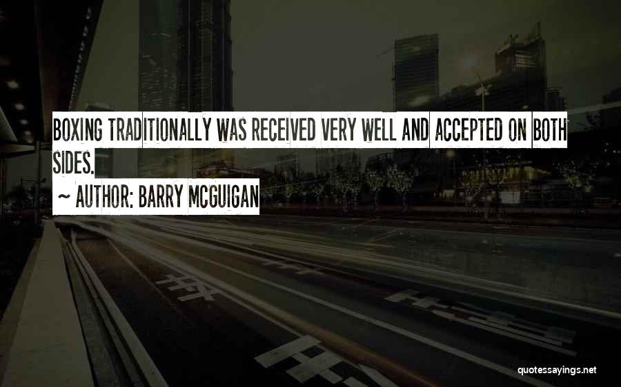 Barry McGuigan Quotes 518649