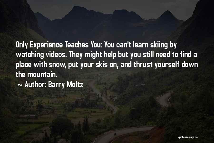 Barry Moltz Quotes 223041