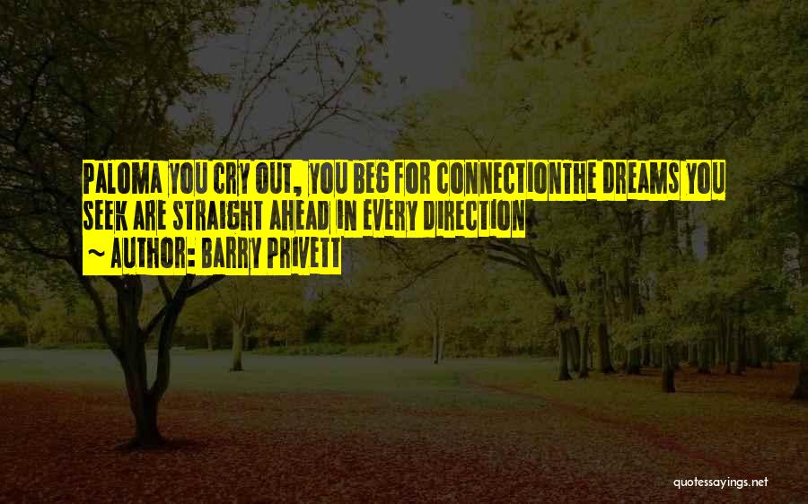 Barry Privett Quotes 139011