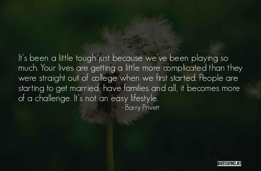 Barry Privett Quotes 1812396