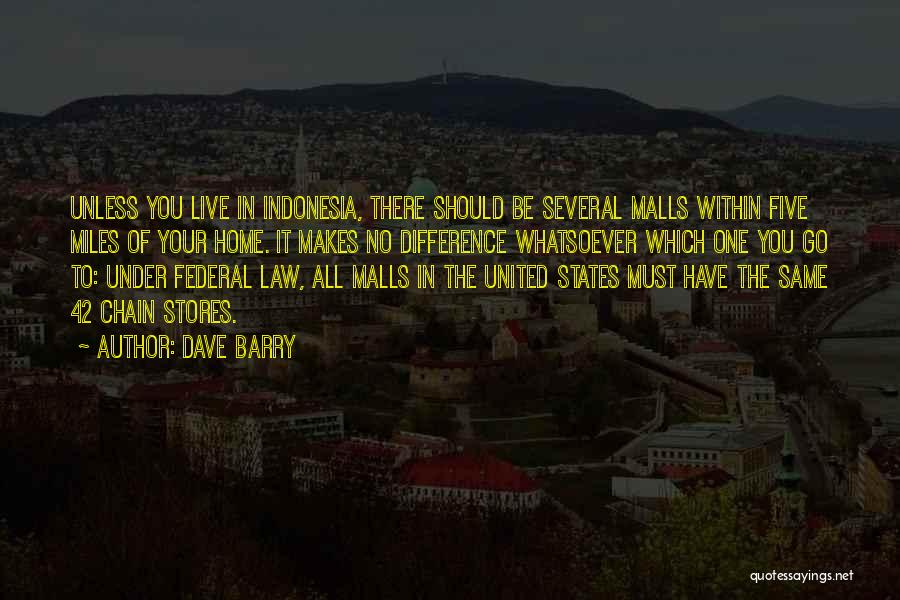 Barry Quotes By Dave Barry