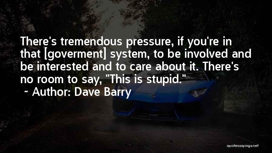 Barry Quotes By Dave Barry