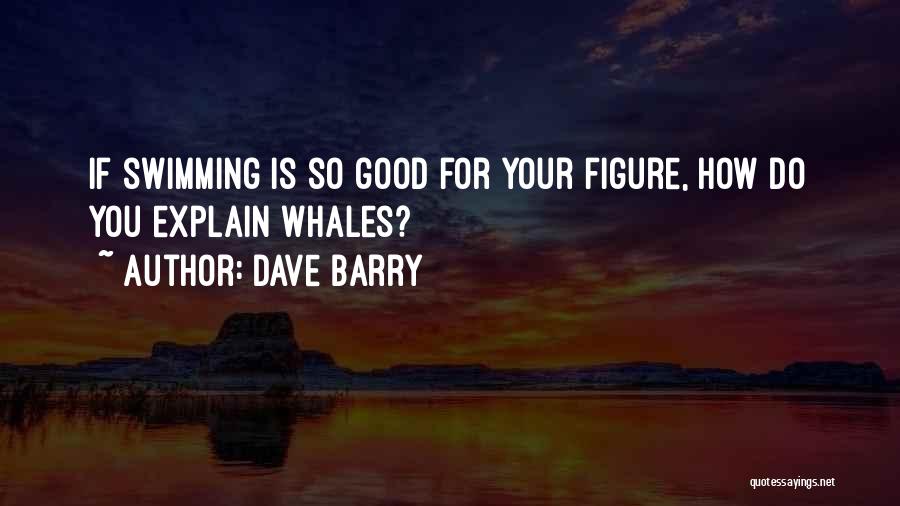 Barry Quotes By Dave Barry